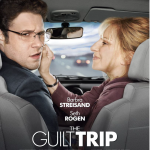 The Guilt Trip Movie Poster Courtesy of Paramount Pictures