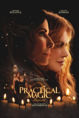 Nicole Kidman and Sandra Bullock return as Gillian and Sally Owens in Practical Magic 2.