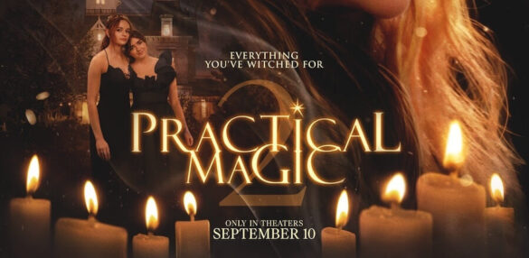 Nicole Kidman and Sandra Bullock return as Gillian and Sally Owens in Practical Magic 2.